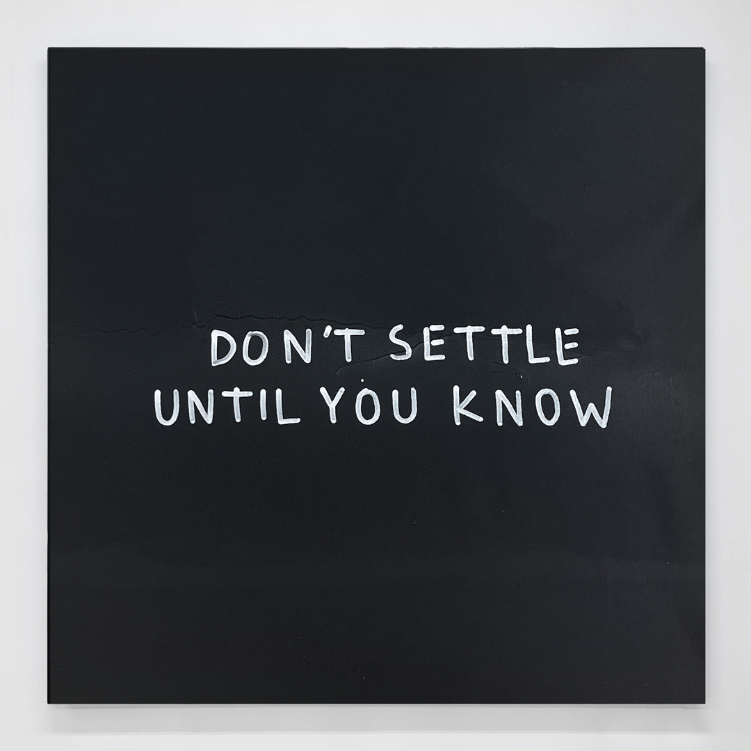 "Don't Settle Until You Know" by Skye Brothers