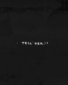 "Tell Her" by Skye Brothers