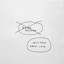 Load image into Gallery viewer, &quot;Let’s Talk About Love&quot; by Skye Brothers